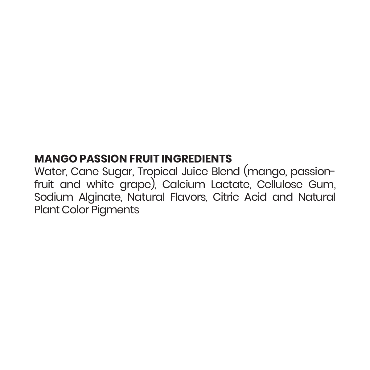 
                  
                    List of ingredients for mango passion fruit product on a white background
                  
                